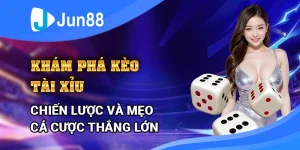 kham-pha-keo-tai-xiu-chien-luoc-va-meo-ca-cuoc-thang-lon